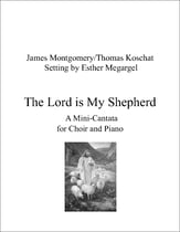 The Lord is My Shepherd, a Mini-Cantata SATB choral sheet music cover